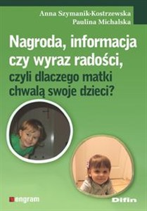 Obrazek Nagroda, informacja czy wyraz radości, czyli dlaczego matki chwalą swoje dzieci?