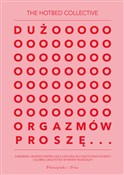 Zobacz : Dużo orgaz... - Opracowanie Zbiorowe