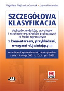 Obrazek Szczegółowa klasyfikacja dochodów, wydatków, przychodów i rozchodów oraz środków pochodzących ze źródeł zagranicznych z komentarzem, przykładami, uwagami objaśniającymi