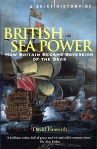 Obrazek A Brief History of British Sea Power How Britain Became Sovereign of the Seas