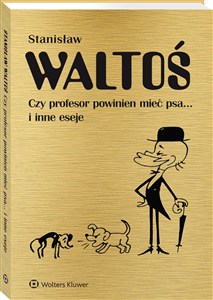 Obrazek Czy profesor powinien mieć psa... i inne eseje