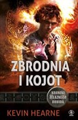 Polska książka : Zbrodnia i... - Kevin Hearne