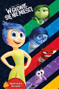 Obrazek W głowie się nie mieści. Biblioteczka przygody. Disney Pixar