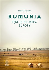 Picture of Rumunia. Pęknięte lustro Europy