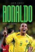 Ronaldo. B... - Luca Caioli -  foreign books in polish 