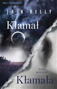 Zobacz : Kłamał, Kł... - Erin Kelly