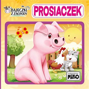 Obrazek Prosiaczek. Bajeczki z zagrody
