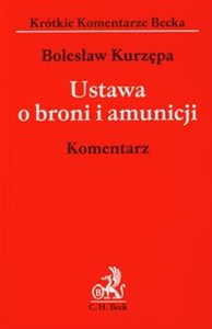Obrazek Ustawa o broni i amunicji Komentarz