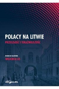 Obrazek Polacy na Litwie Przeszłość i teraźniejszość