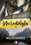 Zobacz : (Nie)zdoby... - Melissa Darwood