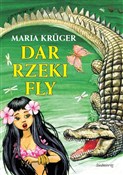 Zobacz : Dar rzeki ... - Maria Kruger