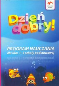 Obrazek Dzień Dobry Program nauczania dla klas 1-3 szkoły podstawowej