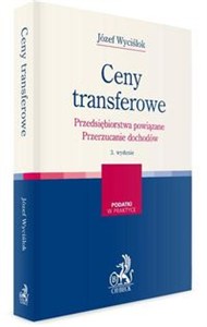 Obrazek Ceny transferowe Przedsiębiorstwa powiązane. Przerzucanie dochodów