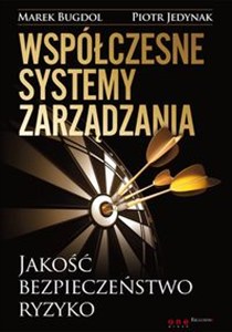 Obrazek Współczesne systemy zarządzania Jakość, bezpieczeństwo, ryzyko