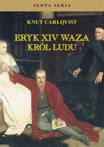 Obrazek Eryk XIV Waza król ludu