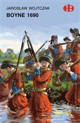 Boyne 1690... - Jarosław Wojtczak -  Polish Bookstore 