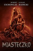 Miasteczko... - Robert Cichowlas, Łukasz Radecki - Ksiegarnia w UK