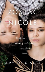 Obrazek Zostać Nicole Metamorfoza amerykańskiej rodziny