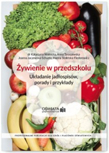 Obrazek Żywienie w przedszkolu Układanie jadłospisów porady i przykłady