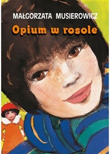 Obrazek Opium w rosole jeżycjada