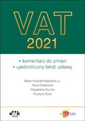 VAT 2021 k... - Beata Hudziak-Nagórska, Paweł Godlewski, Magdalena Mucha, Krystyna Biela -  books in polish 