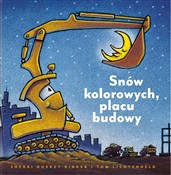 Książka : Snów kolor... - Sherri Duskey Rinker