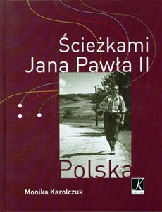 Obrazek Ścieżkami Jana Pawła II