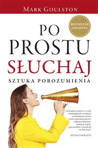 Obrazek Po prostu słuchaj. Sztuka porozumienia
