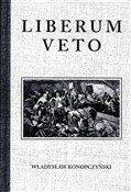 Zobacz : Liberum Ve... - Władysław Konopczyński