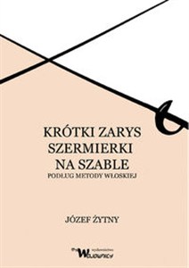 Picture of Krótki zarys szermierki na szable