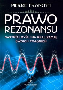 Obrazek Prawo rezonansu Nastrój myśli na realizację swoich pragnień