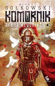 Obrazek Trylogia Komornika Druga Tom 2 Arena Dłużników