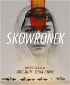 Zobacz : Skowronek - Ethan Hawke, Greg Ruth