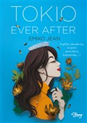 Tokio Ever... - Emiko Jean -  foreign books in polish 