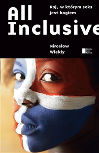 Obrazek All inclusive Raj, w którym seks jest bogiem