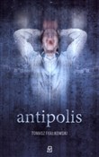 Polska książka : Antipolis - Tomasz Fijałkowski