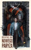 Polska książka : Ostatnie d... - China Mieville
