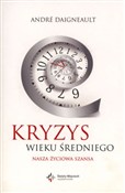 Kryzys wie... - Andre Daigneault - Ksiegarnia w UK