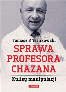 Obrazek Sprawa profesora Chazana Kulisy manipulacji