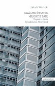 Skażone św... - Jakub Walicki -  books in polish 