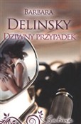 Dziwny prz... - Barbara Delinsky - Ksiegarnia w UK