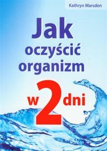Picture of Jak oczyścić organizm w 2 dni