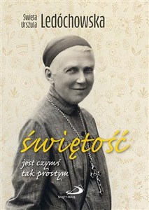 Obrazek Świętość jest czymś tak prostym