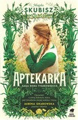 Zobacz : Aptekarka - Magda Skubisz
