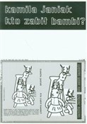 polish book : Kto zabił ... - Kamila Janiak