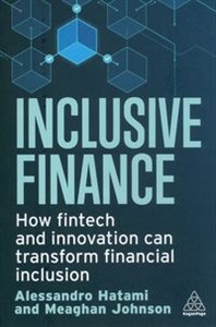 Obrazek Inclusive Finance How Fintech and Innovation Can Transform Financial Inclusion
