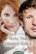 Uparte ser... - Becky Wade -  Polish Bookstore 