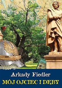 Obrazek Mój ojciec i dęby