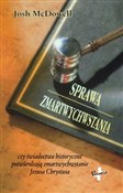 Sprawa zma... - Josh McDowell -  books in polish 