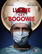 Ludzie czy... - Dariusz Kortko, Krystyna Bochenek - Ksiegarnia w UK